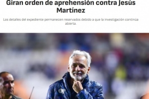 阿斯：墨西哥法院对皇家奥维耶多老板马丁内斯发出逮捕令